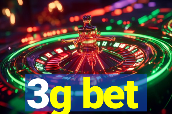 3g bet